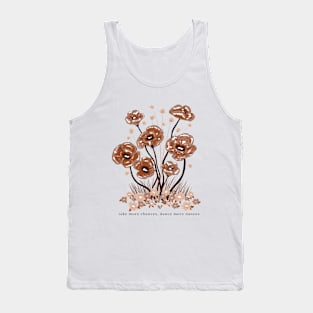 Dancing Poppies - Take more chances, Dance more dances Tank Top